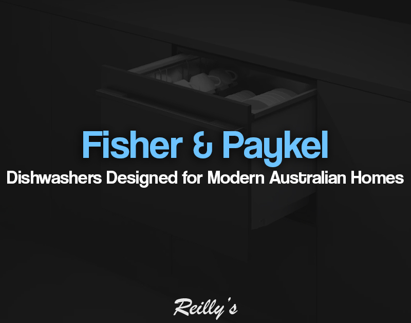 F+p Dishwashers Designed For Modern Australian Homes