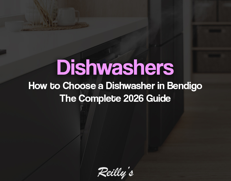 Dishwashers How To Choose A Dishwasher In Bendigo The Complete 2026 Guide